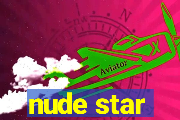 nude star