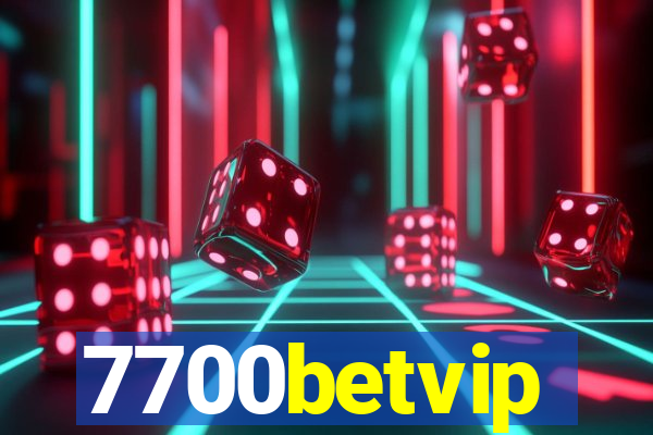 7700betvip