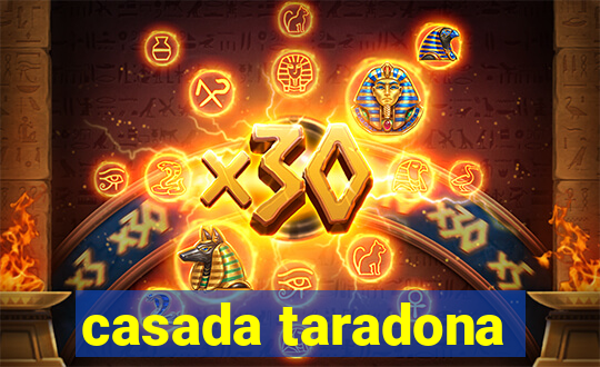 casada taradona