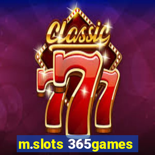 m.slots 365games