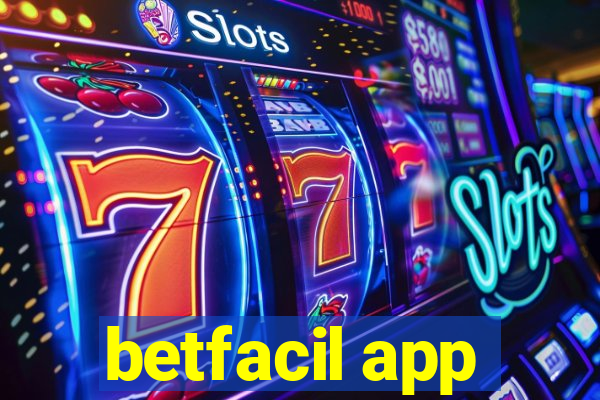 betfacil app