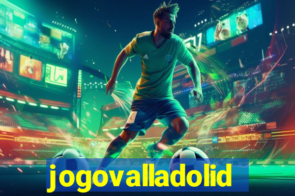 jogovalladolid