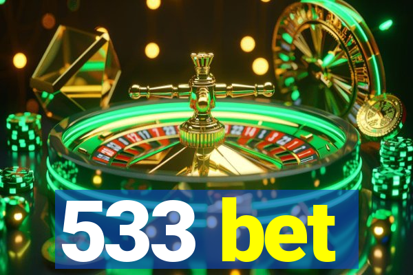 533 bet