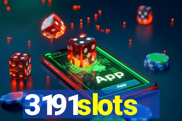 3191slots