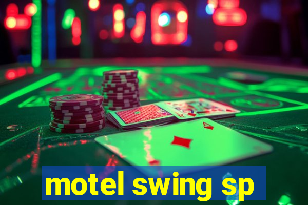 motel swing sp