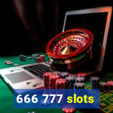 666 777 slots