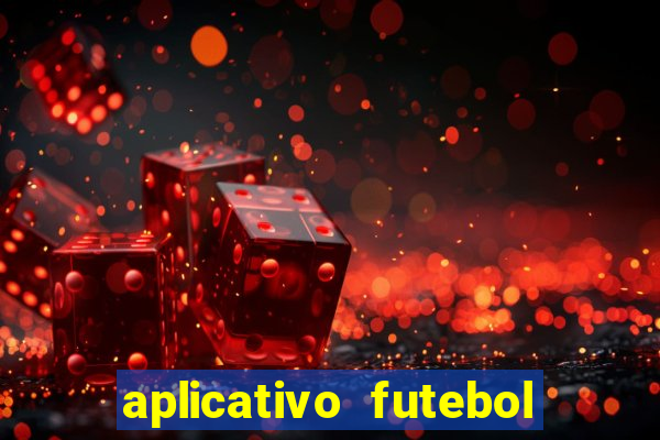 aplicativo futebol da hora 3.3