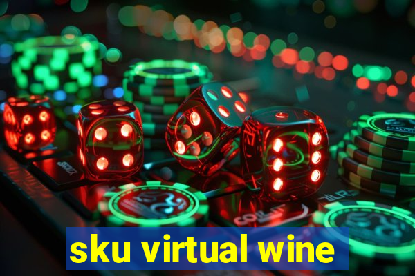 sku virtual wine