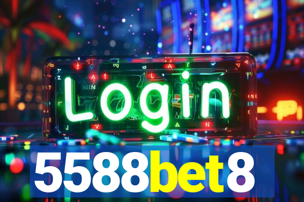 5588bet8