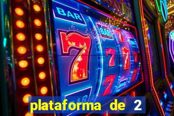 plataforma de 2 reais cassino