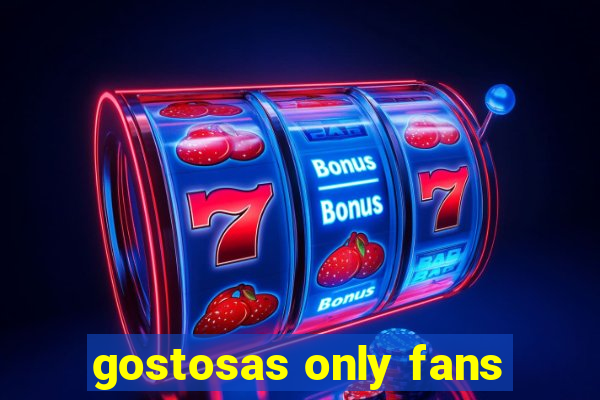 gostosas only fans