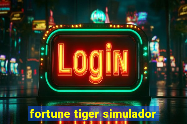 fortune tiger simulador