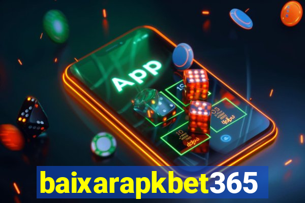 baixarapkbet365