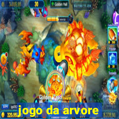 jogo da arvore