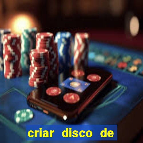 criar disco de boot windows