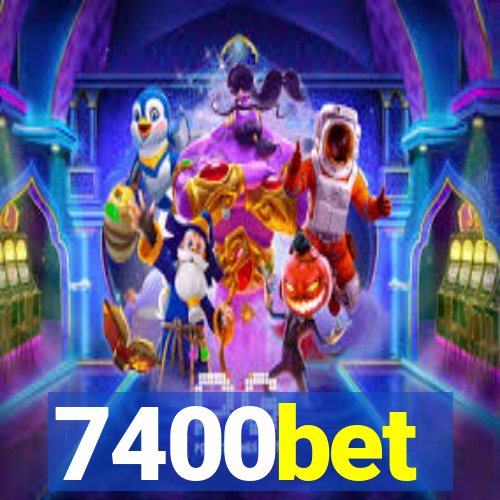 7400bet