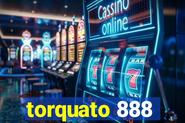 torquato 888