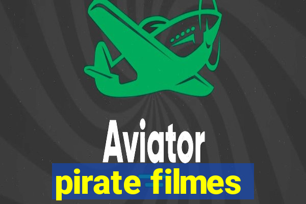 pirate filmes