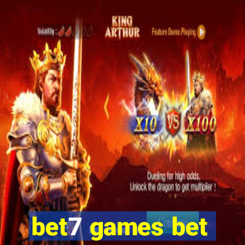 bet7 games bet