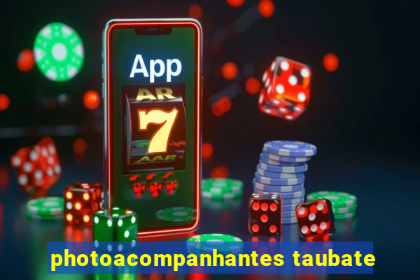 photoacompanhantes taubate