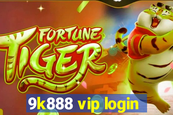 9k888 vip login