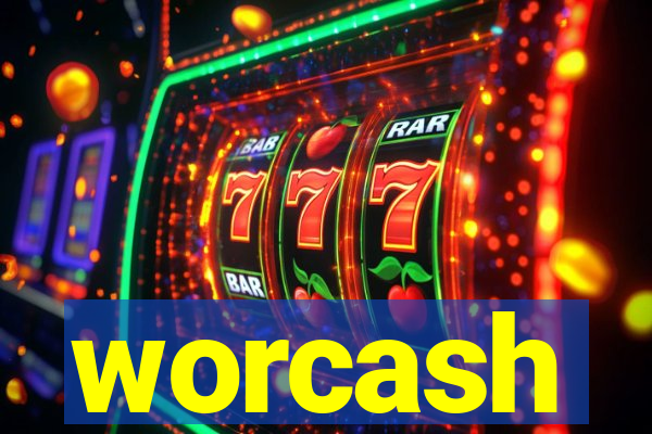 worcash