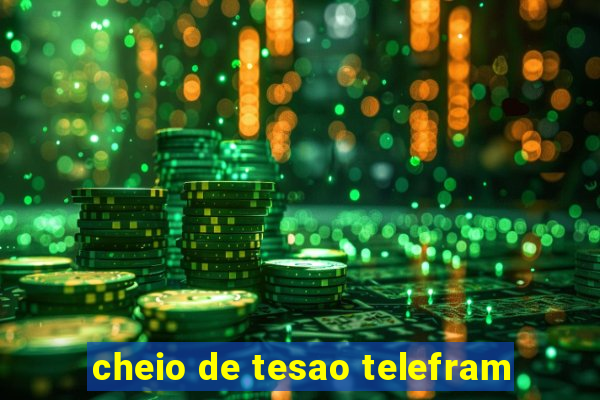 cheio de tesao telefram