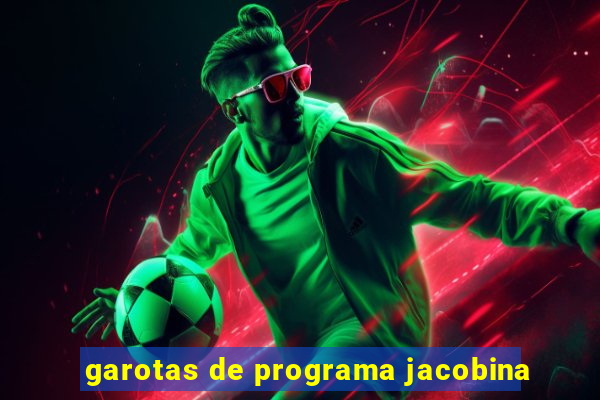 garotas de programa jacobina