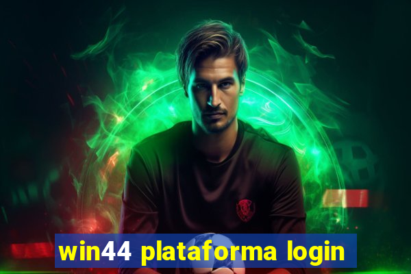 win44 plataforma login