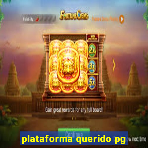 plataforma querido pg