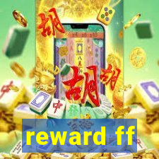 reward ff