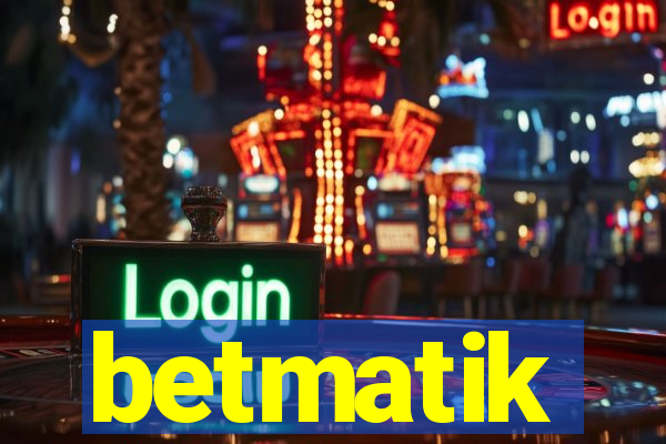 betmatik