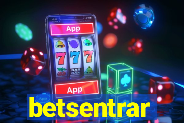 betsentrar