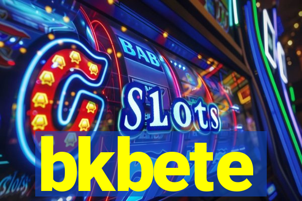 bkbete