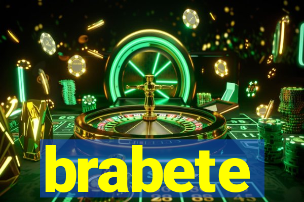 brabete