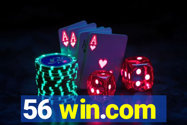 56 win.com