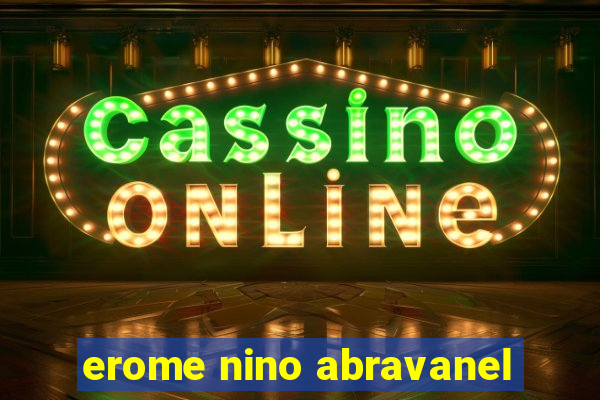 erome nino abravanel