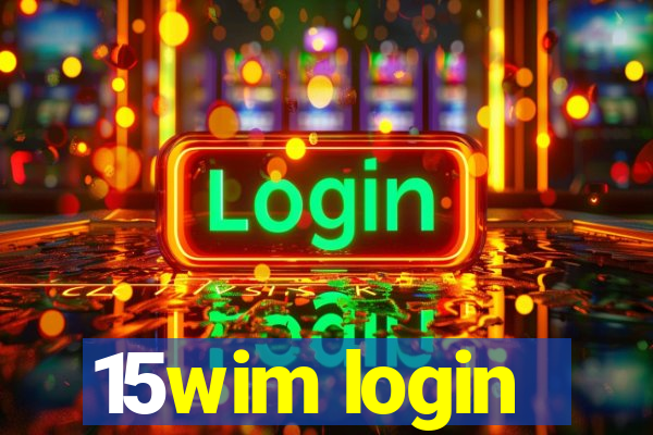 15wim login