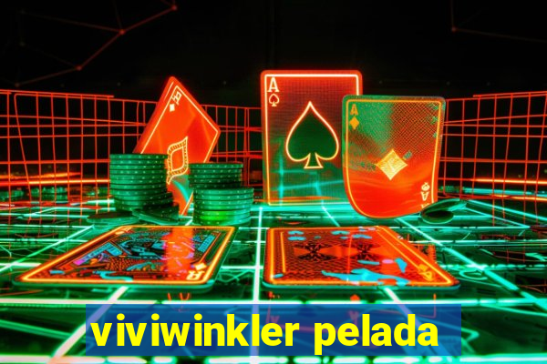 viviwinkler pelada