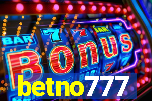 betno777