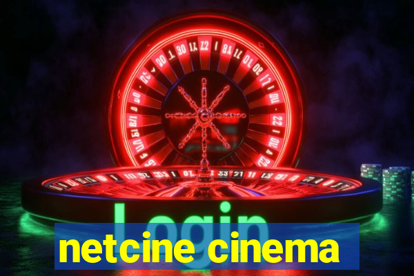 netcine cinema