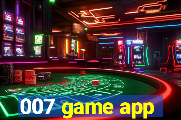 007 game app