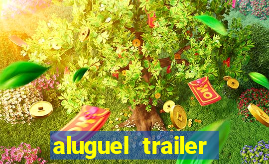 aluguel trailer porto alegre