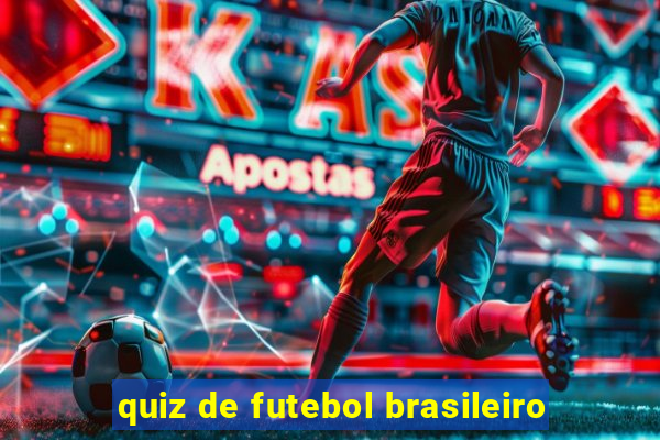 quiz de futebol brasileiro