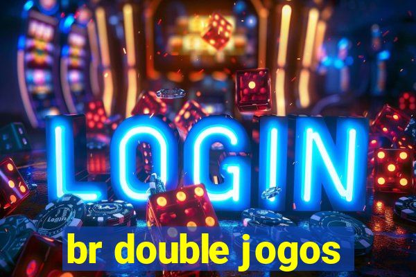 br double jogos