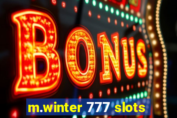 m.winter 777 slots