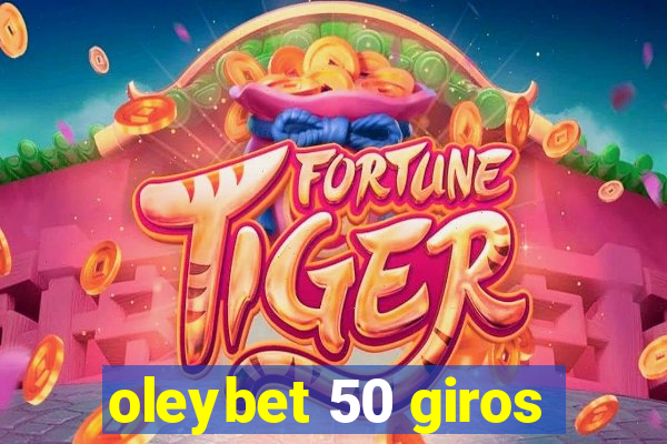 oleybet 50 giros