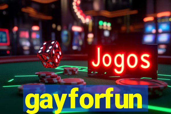 gayforfun