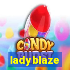 ladyblaze