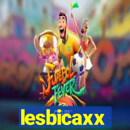 lesbicaxx